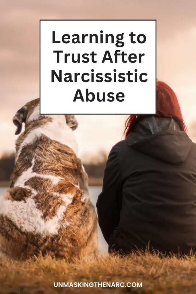 Learning to Trust After Narcissistic Abuse - PIN