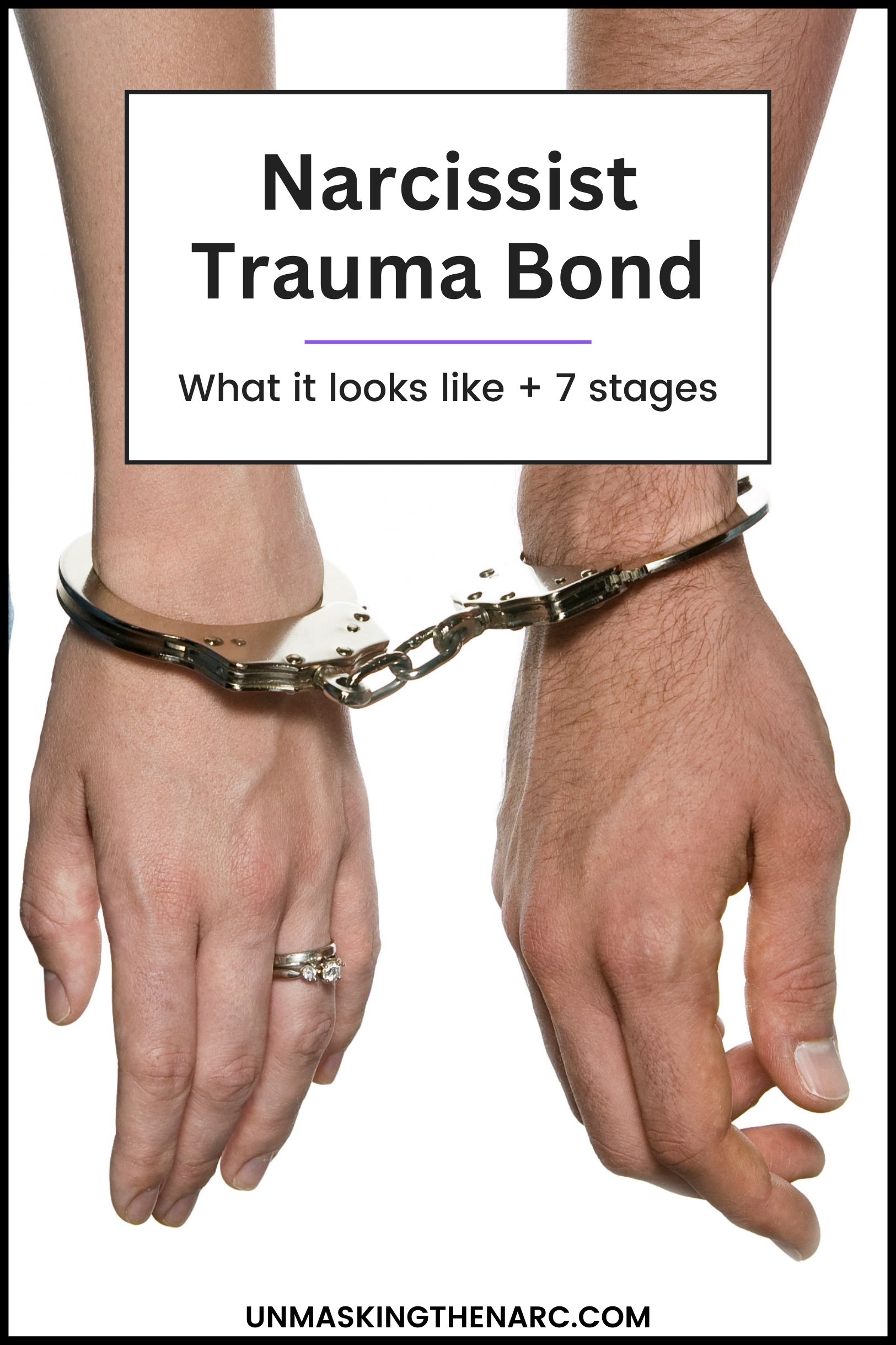 What Does a Trauma Bond with a Narcissist Look Like 7 Stages 