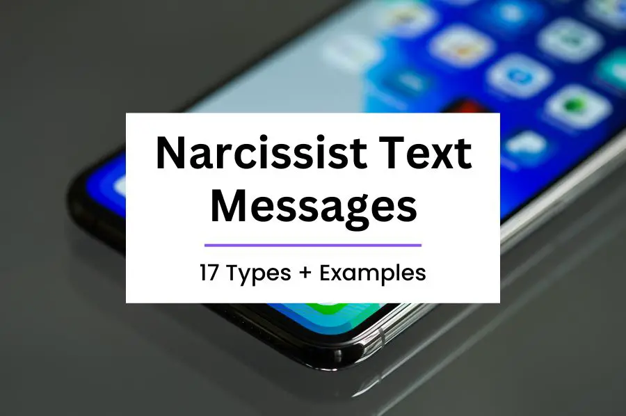 Examples of Narcissist Text Messages