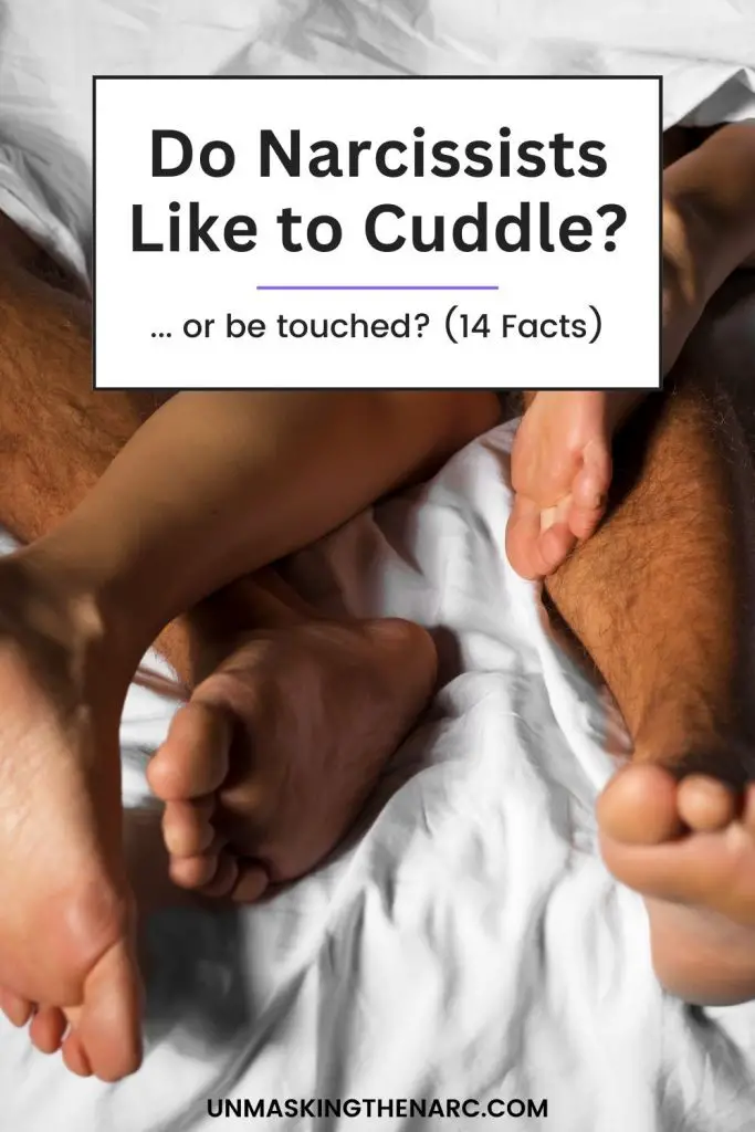 Do Narcissists Like to Cuddle or be Touched? - PIN