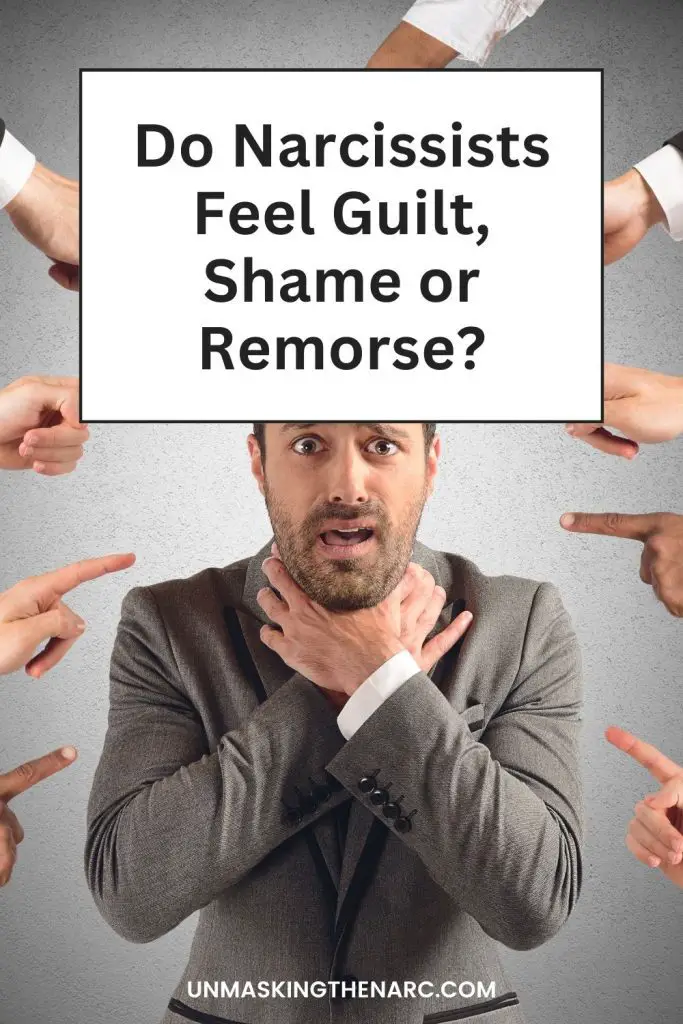 Do Narcissists Feel Guilt, Remorse or Shame? - PIN