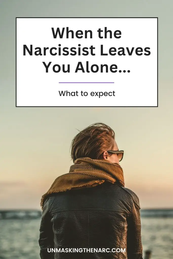 When the Narcissist Leaves You Alone - PIN