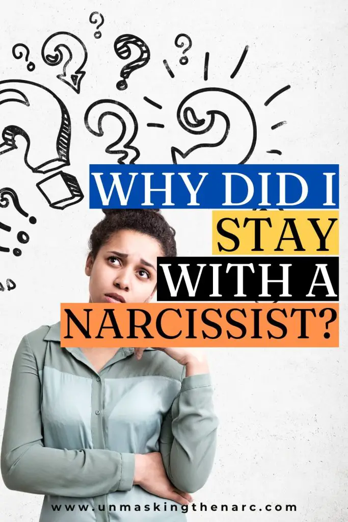 Why Did I Stay With a Narcissist? - PIN