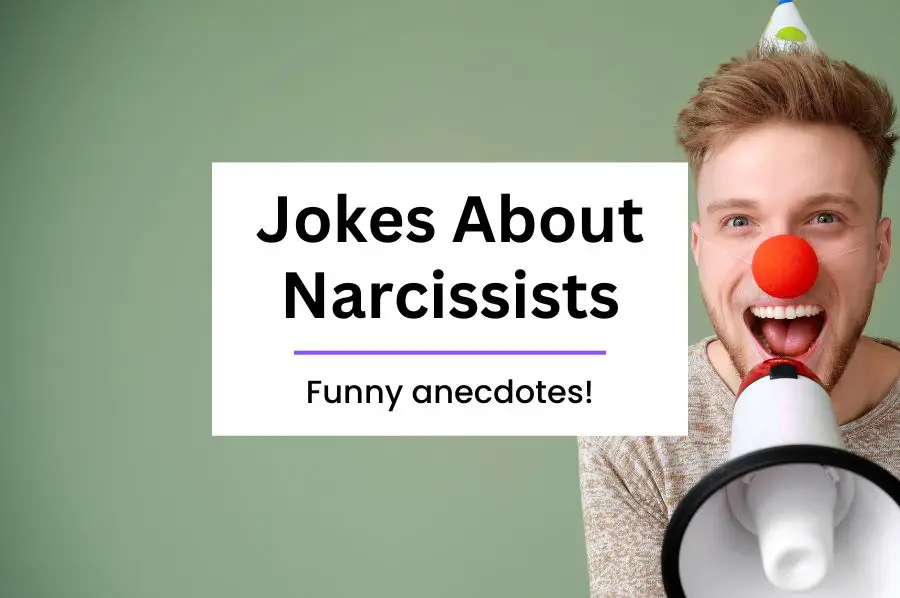 Jokes About Narcissists
