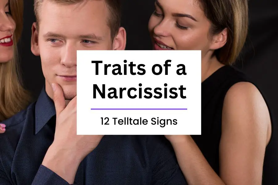 12 Traits of a Narcissist