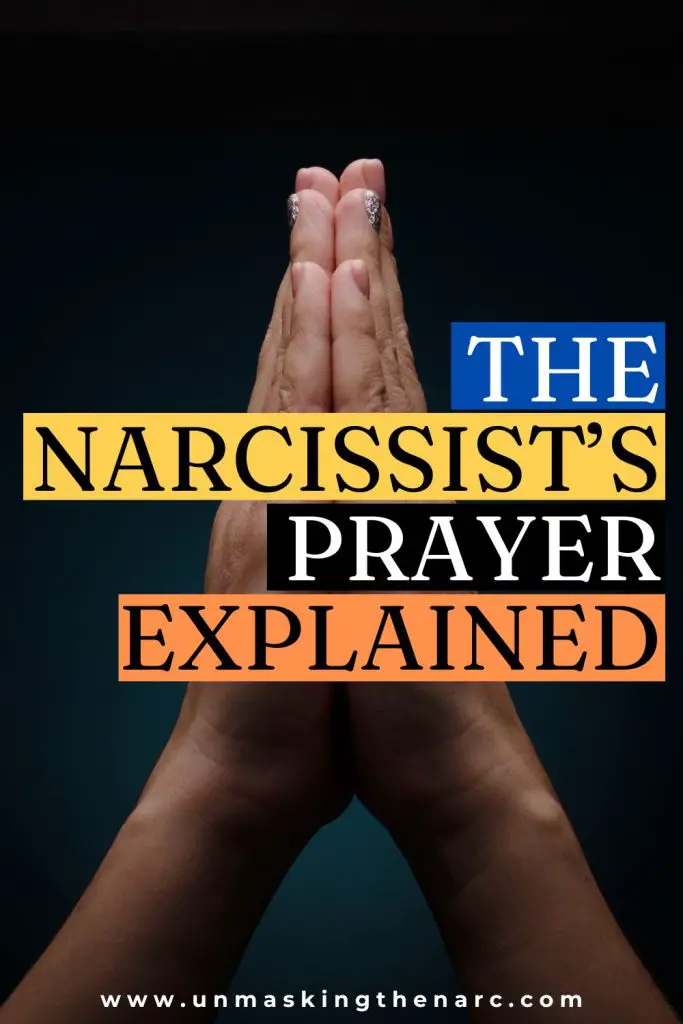 The Narcissist's Prayer - PIN