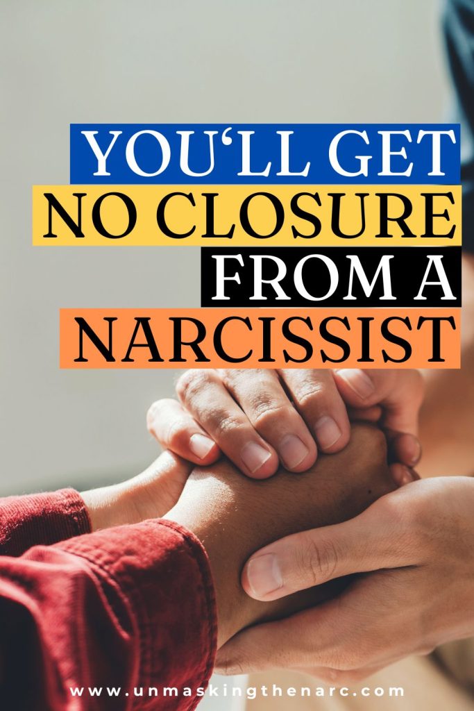 No Closure With a Narcissist - PIN