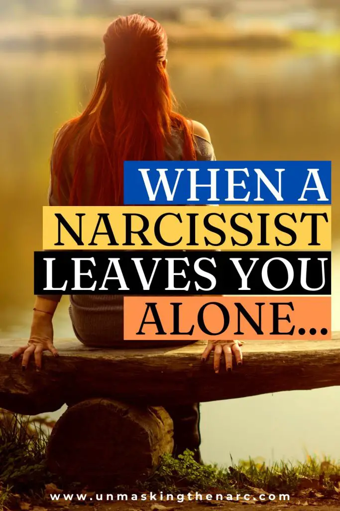 When a Narcissist Leaves You Alone - PIN