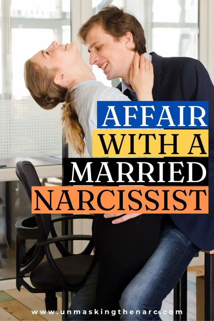 Affair With a Married Narcissist - PIN