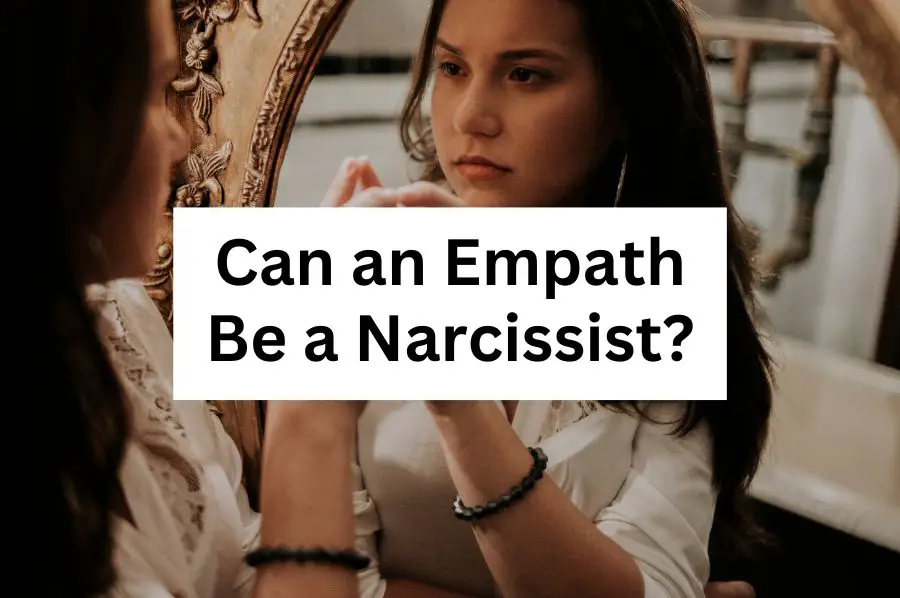 Can an Empath Be a Narcissist?