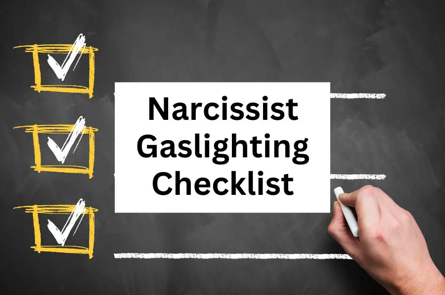 Narcissist Gaslighting Checklist