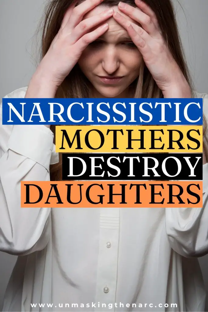 How Narcissistic Mothers Destroy Their Daughters - PIN